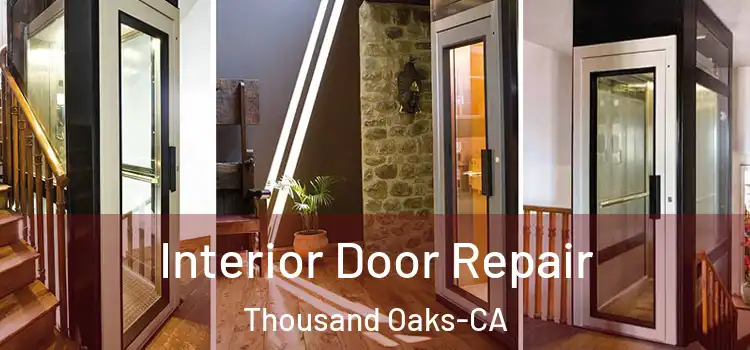  Interior Door Repair Thousand Oaks-CA